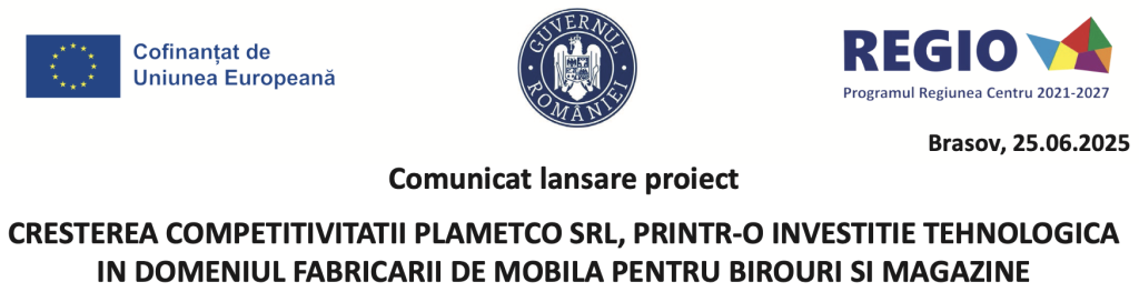 Cresterea competitivitatii Plametco SRL, printr-o investitie tehnologica in domeniul fabricarii de mobila pentru birouri si magazine